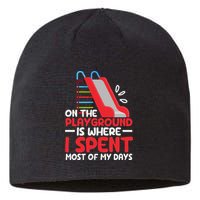 On The Playground Is Where I Spend Most Of My Days School Sustainable Beanie