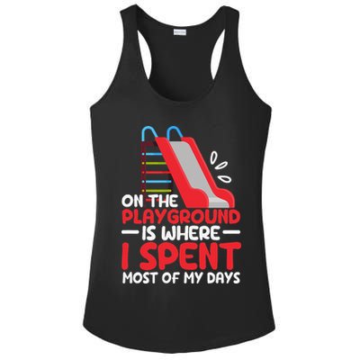 On The Playground Is Where I Spend Most Of My Days School Ladies PosiCharge Competitor Racerback Tank