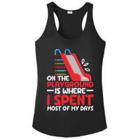 On The Playground Is Where I Spend Most Of My Days School Ladies PosiCharge Competitor Racerback Tank