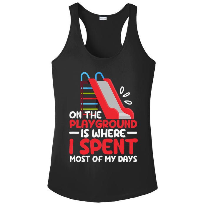 On The Playground Is Where I Spend Most Of My Days School Ladies PosiCharge Competitor Racerback Tank