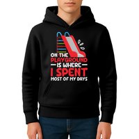 On The Playground Is Where I Spend Most Of My Days School Kids Hoodie