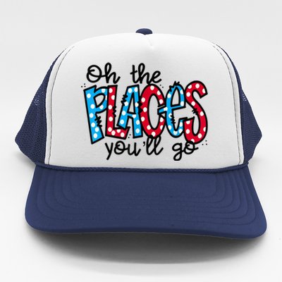 Oh The Places You Will Go Read Educate School Trucker Hat