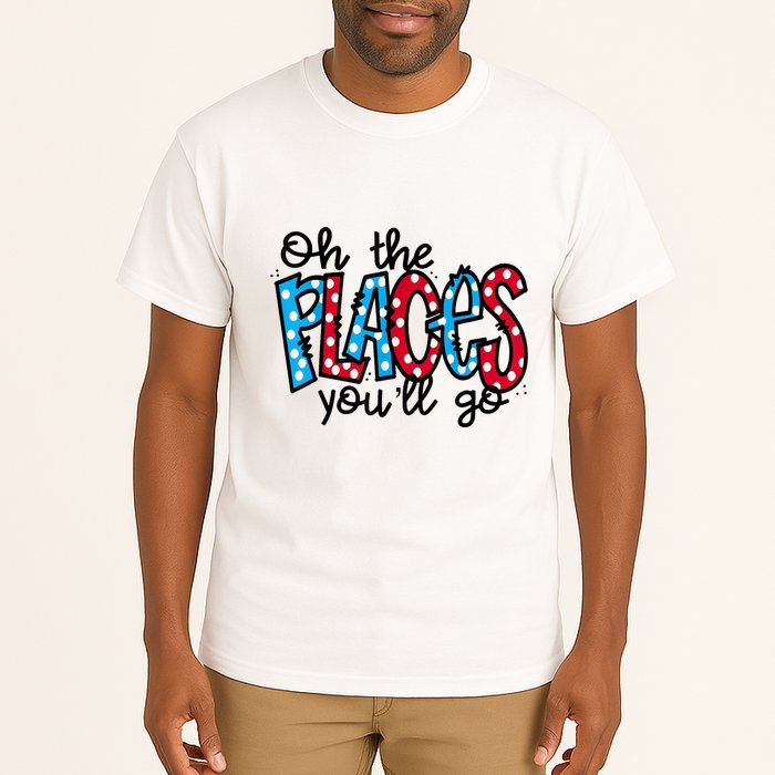 Oh The Places You Will Go Read Educate School Tall T-Shirt