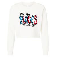 Oh The Places You Will Go Read Educate School Cropped Pullover Crew