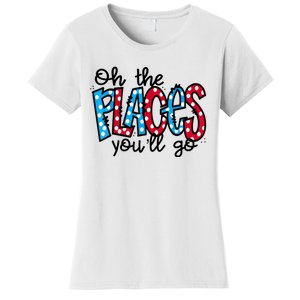 Oh The Places You Will Go Read Educate School Women's T-Shirt