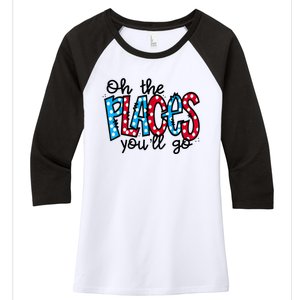 Oh The Places You Will Go Read Educate School Women's Tri-Blend 3/4-Sleeve Raglan Shirt