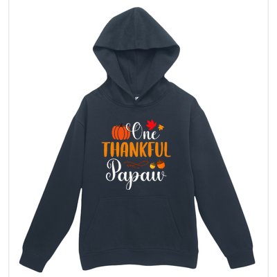 One Thankful Papaw Thankgiving Fall Autumn Pumpkin Dad Urban Pullover Hoodie