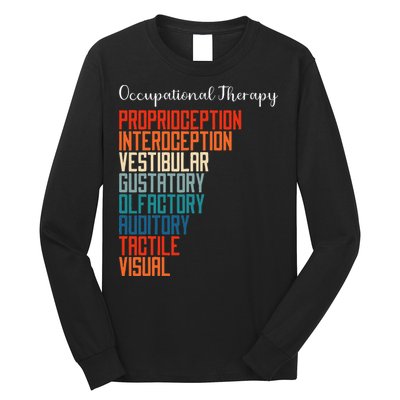 Occupational Therapist Pediatric OT Long Sleeve Shirt