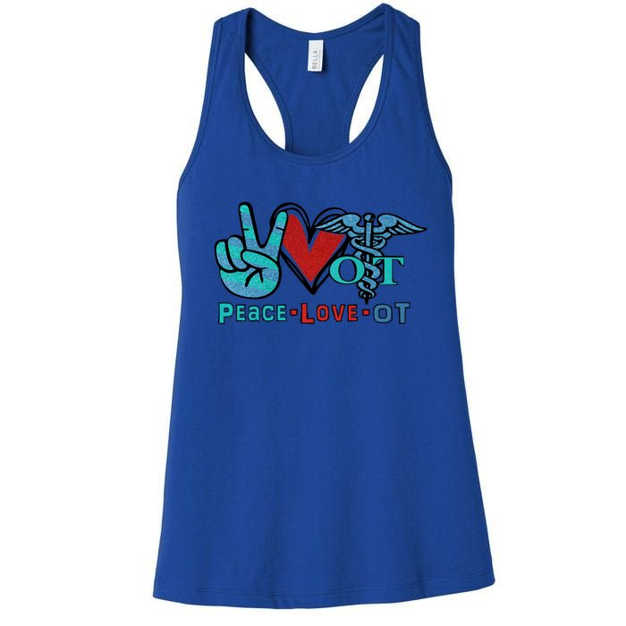 Occupational Therapist Peace Love Ot Therapy Health Care Cute Gift Women's Racerback Tank