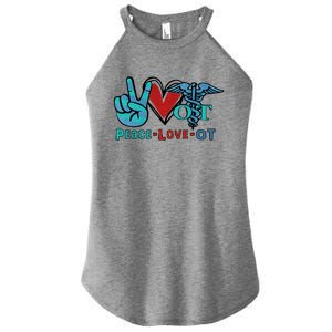 Occupational Therapist Peace Love Ot Therapy Health Care Cute Gift Women's Perfect Tri Rocker Tank