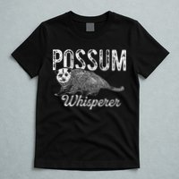 Opossum T Possum Whisperer I Love Possums T-Shirt