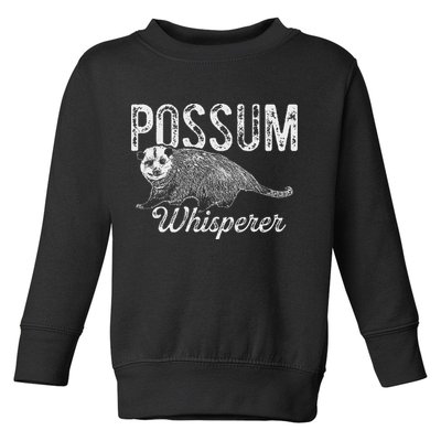 Opossum T Possum Whisperer I Love Possums Toddler Sweatshirt