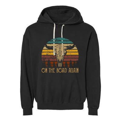 On The Road Again Outlaws Music Bull Skull Love Cowboy Boots Garment-Dyed Fleece Hoodie