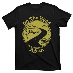 On The Road Again Vacation Camping Road Trip T-Shirt