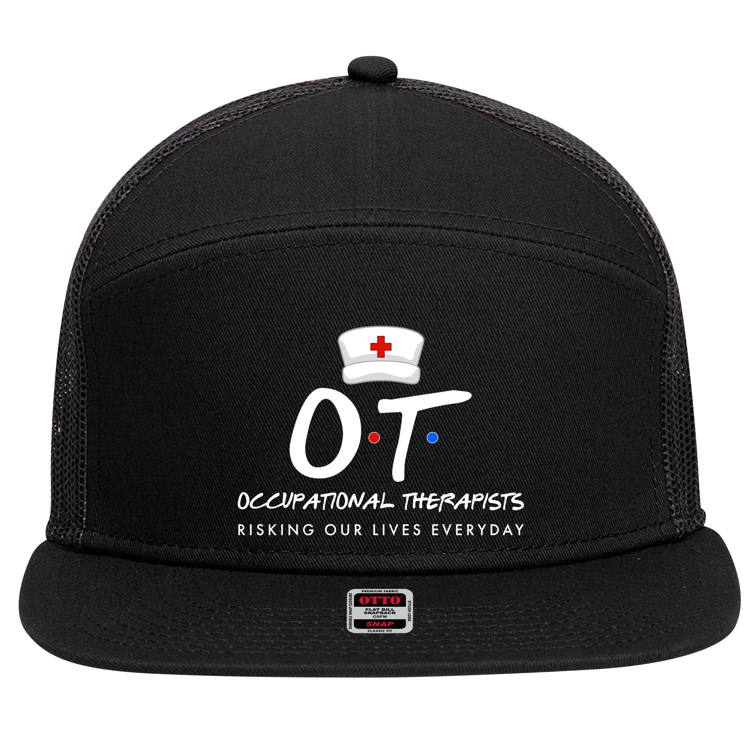 Occupational Therapists Risking Our Lives Everyday 7 Panel Mesh Trucker Snapback Hat