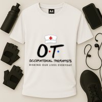 Occupational Therapists Risking Our Lives Everyday Cooling Performance Crew T-Shirt