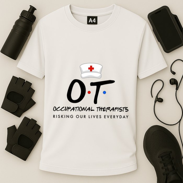 Occupational Therapists Risking Our Lives Everyday Cooling Performance Crew T-Shirt