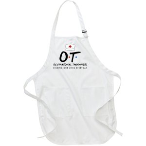 Occupational Therapists Risking Our Lives Everyday Full-Length Apron With Pockets