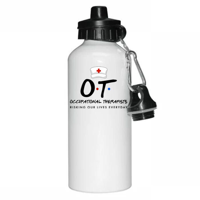 Occupational Therapists Risking Our Lives Everyday Aluminum Water Bottle