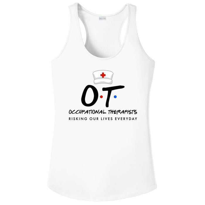 Occupational Therapists Risking Our Lives Everyday Ladies PosiCharge Competitor Racerback Tank