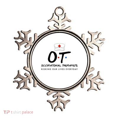 Occupational Therapists Risking Our Lives Everyday Metallic Star Ornament