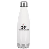 Occupational Therapists Risking Our Lives Everyday Stainless Steel Insulated Water Bottle