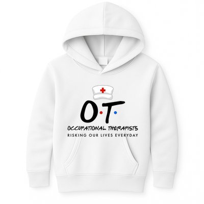 Occupational Therapists Risking Our Lives Everyday Kids Hoodie
