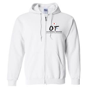 Occupational Therapists Risking Our Lives Everyday Full Zip Hoodie