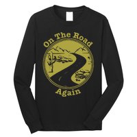 On The Road Again Vacation Camping Road Trip Long Sleeve Shirt