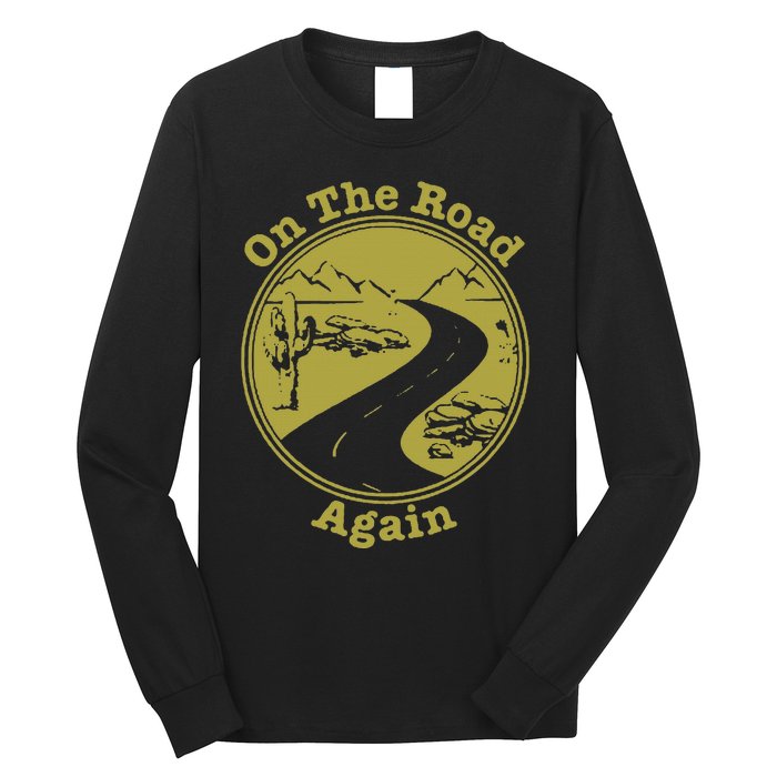 On The Road Again Vacation Camping Road Trip Long Sleeve Shirt