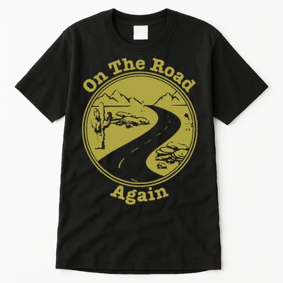 On The Road Again Vacation Camping Road Trip Tall T-Shirt
