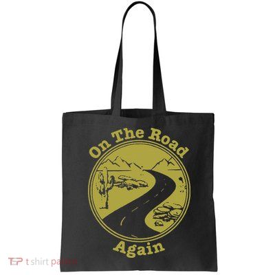 On The Road Again Vacation Camping Road Trip Bag