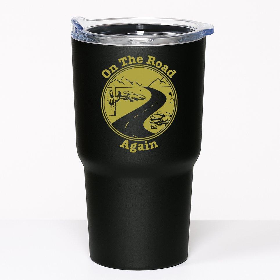 On The Road Again Vacation Camping Road Trip Tumbler