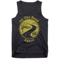 On The Road Again Vacation Camping Road Trip Tank Top