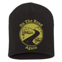 On The Road Again Vacation Camping Road Trip Short Acrylic Beanie