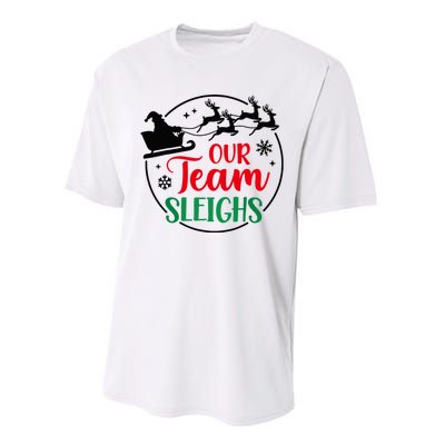 Our Team Sleighs Christmas Family Pajama Xmas Holiday Performance Sprint T-Shirt