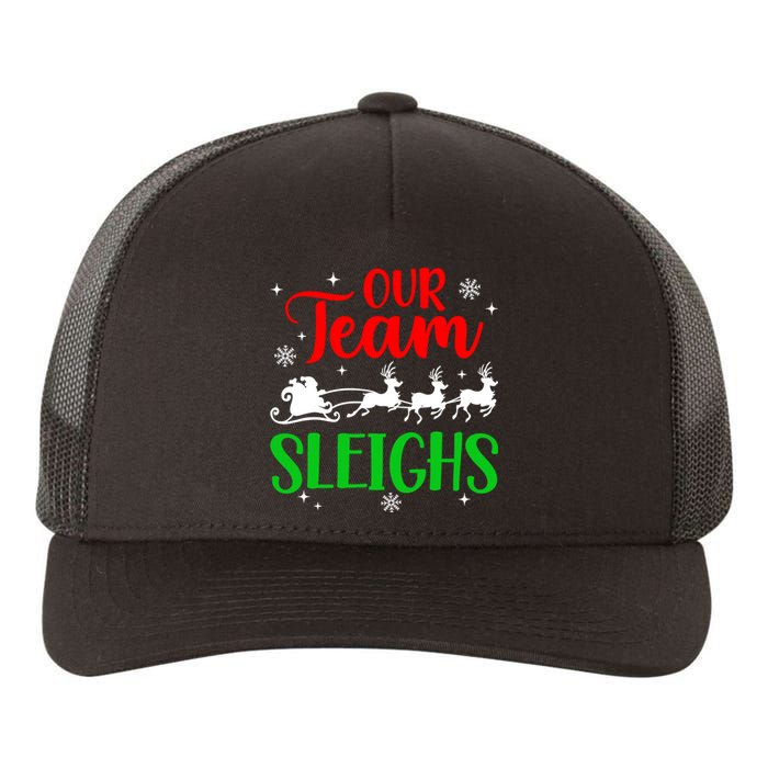 Our Team Sleighs Christmas Family Pajama Xmas Holiday Yupoong Adult 5-Panel Trucker Hat