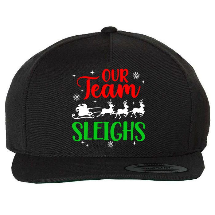 Our Team Sleighs Christmas Family Pajama Xmas Holiday Wool Snapback Cap