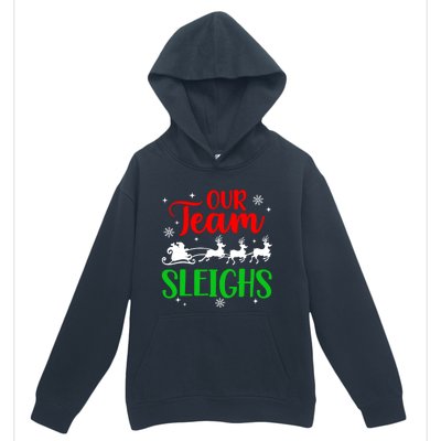 Our Team Sleighs Christmas Family Pajama Xmas Holiday Urban Pullover Hoodie