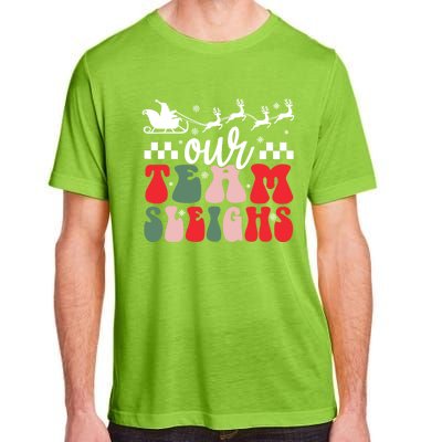 Our Team Sleighs Christmas Family Pajama Xmas Holiday Adult ChromaSoft Performance T-Shirt