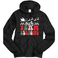 Our Team Sleighs Christmas Family Pajama Xmas Holiday Tie Dye Hoodie