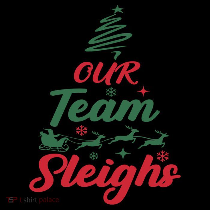 Our Team Sleighs Christmas Family Pajama Xmas Holiday T-Shirt