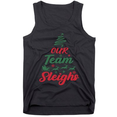 Our Team Sleighs Christmas Family Pajama Xmas Holiday Tank Top