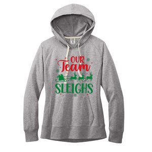 Our Team Sleighs Christmas Santa Reindeers Office Staff Women's Fleece Hoodie