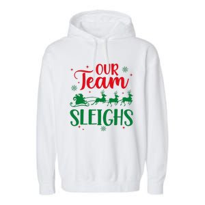 Our Team Sleighs Christmas Santa Reindeers Office Staff Garment-Dyed Fleece Hoodie