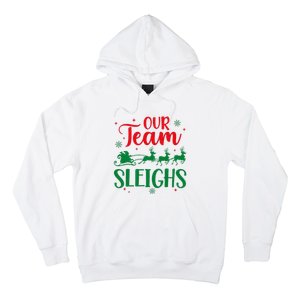 Our Team Sleighs Christmas Santa Reindeers Office Staff Hoodie