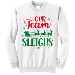 Our Team Sleighs Christmas Santa Reindeers Office Staff Sweatshirt