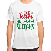 Our Team Sleighs Christmas Santa Reindeers Office Staff Adult ChromaSoft Performance T-Shirt