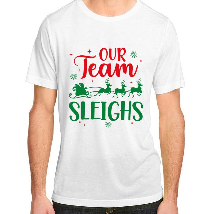 Our Team Sleighs Christmas Santa Reindeers Office Staff Adult ChromaSoft Performance T-Shirt