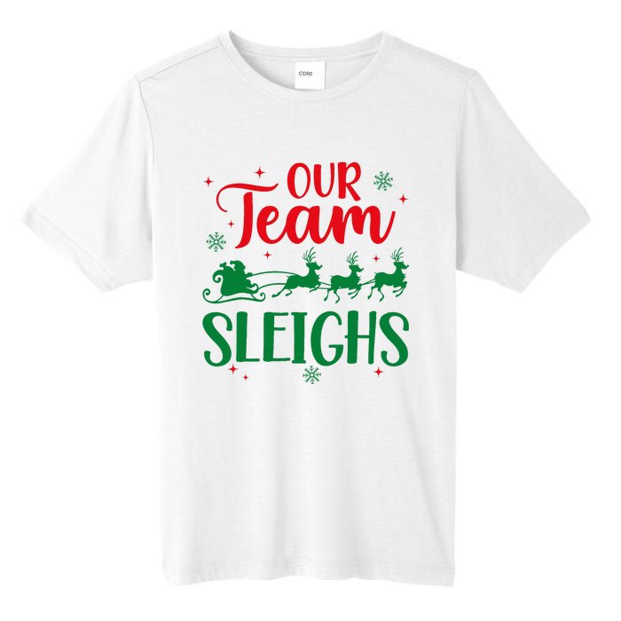 Our Team Sleighs Christmas Santa Reindeers Office Staff Tall Fusion ChromaSoft Performance T-Shirt